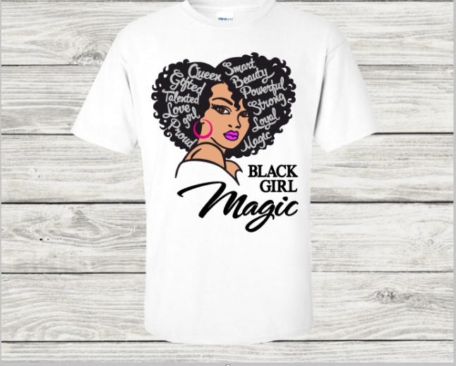 Black Girl Magic T-Shirt