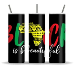 Black is Beautiful Tumbler